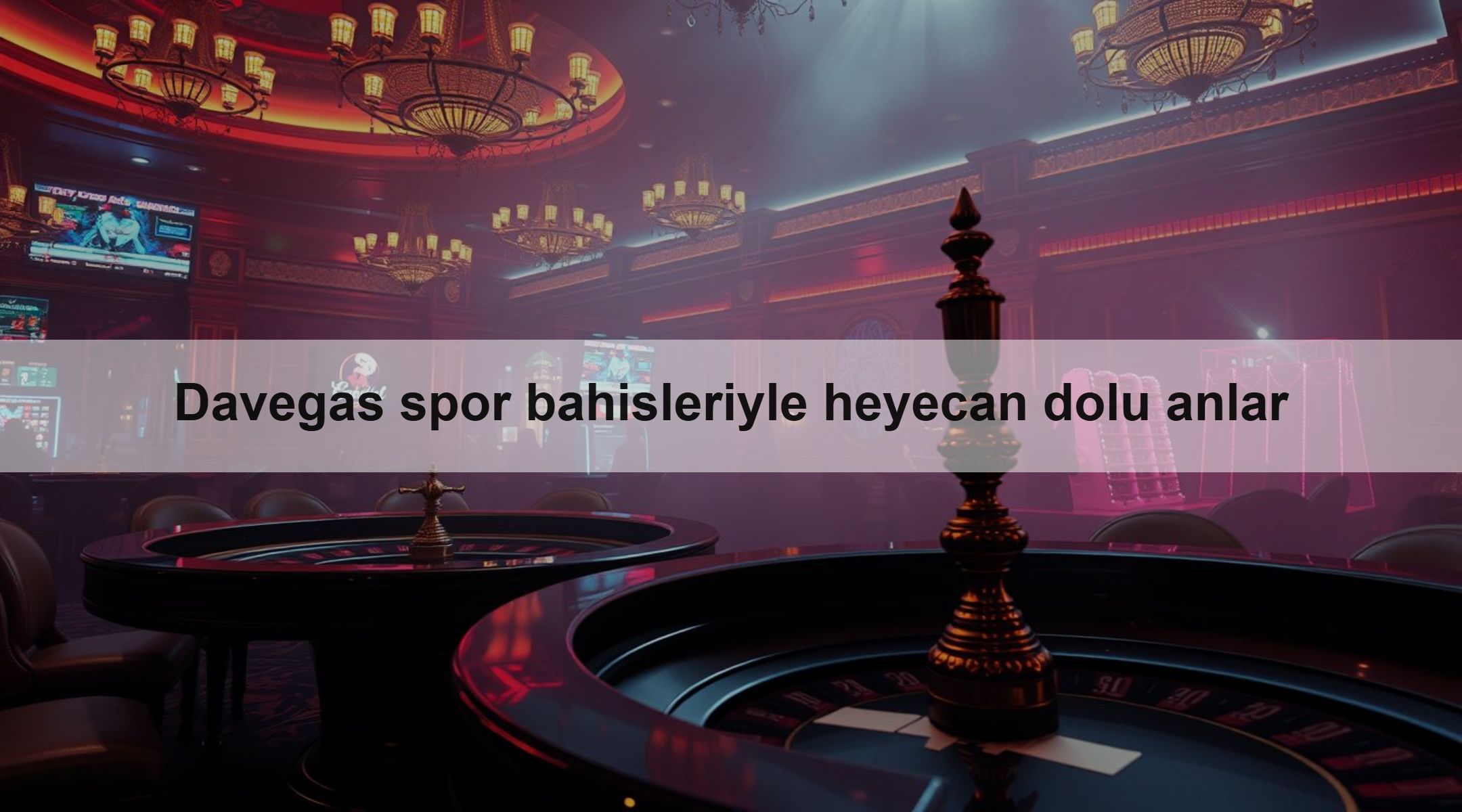Davegas spor bahisleriyle heyecan dolu anlar 1 Davegas spor bahisleriyle heyecan dolu anlar